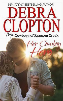 Her Cowboy Hero(English, Paperback, Clopton Debra)