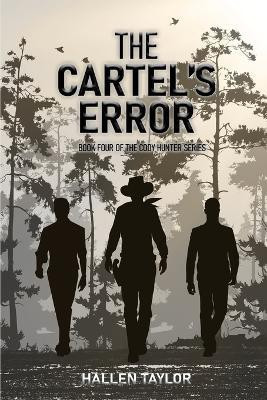 The Cartels' Error(English, Paperback, Taylor Hallen)