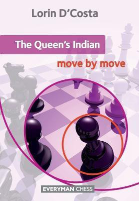 The Queen's Indian: Move by Move(English, Paperback, D'Costa Lorin)