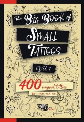 The Big Book of Small Tattoos - Vol.1(English, Paperback, Gemori Roberto)