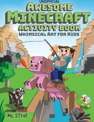 Awesome Minecraft Activity Book(English, Paperback, Steve MC)