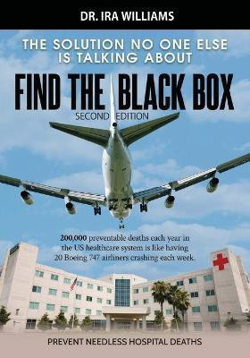 Find The Black Box(English, Paperback, Williams Ira Dr)