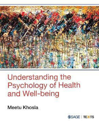 Understanding the Psychology of Health and Well-being(English, Paperback, Khosla Meetu)