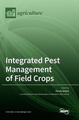 Integrated Pest Management of Field Crops(English, Hardcover, unknown)