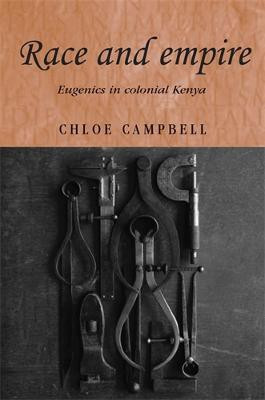 Race and Empire(English, Paperback, Campbell Chloe)