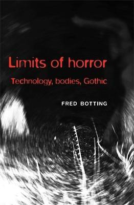 Limits of Horror(English, Electronic book text, Botting Fred)