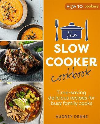 The Slow Cooker Cookbook(English, Paperback, Deane Audrey)