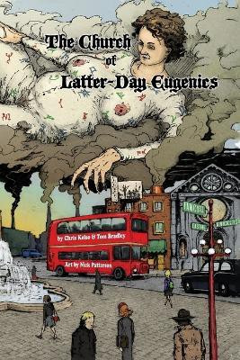 The Church of Latter-Day Eugenics(English, Paperback, Bradley Tom)