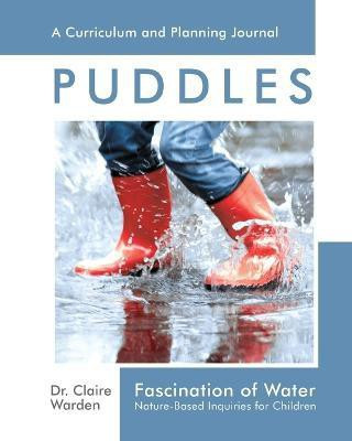 Fascination of Water: Puddles(English, Paperback, Warden Dr Claire)