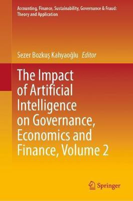 The Impact of Artificial Intelligence on Governance, Economics and Finance, Volume 2(English, Hardcover, unknown)