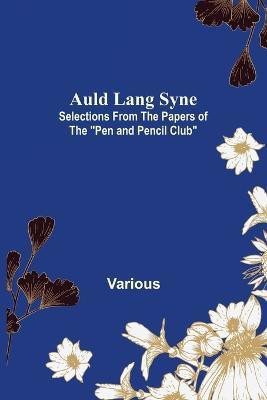 Auld Lang Syne(English, Paperback, Various)
