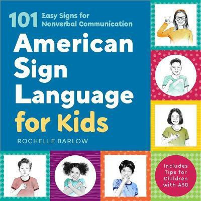 American Sign Language for Kids(English, Hardcover, Barlow Rochelle)