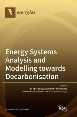 Energy Systems Analysis and Modelling towards Decarbonisation(English, Hardcover, unknown)