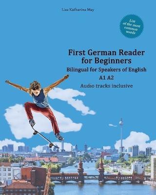 First German Reader for Beginners(English, Paperback, May Lisa Katharina)