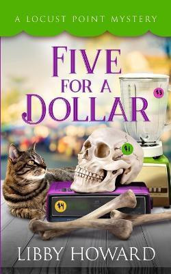 Five For A Dollar(English, Paperback, Howard Libby)