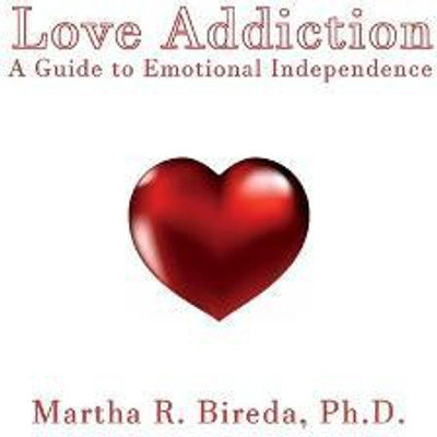 Love Addiction(English, Paperback, Bireda Ph D Martha R)