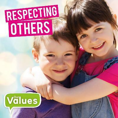 Respecting Others(English, Paperback, Cavell-Clarke Steffi)