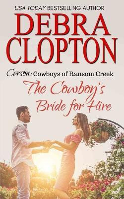 The Cowboy's Bride for Hire(English, Paperback, Clopton Debra)