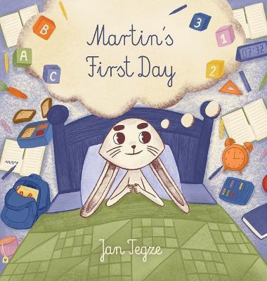 Martin's First Day(English, Hardcover, Tegze Jan)