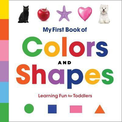 My First Book of Colors and Shapes(English, Hardcover, Press Rockridge)