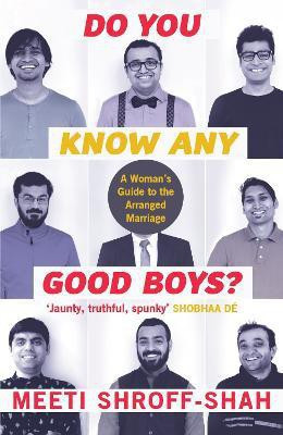 Do You Know Any Good Boys(English, Paperback, Shah Meeti Shroff)