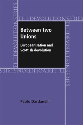 Between Two Unions(English, Electronic book text, Dardanelli Paolo)