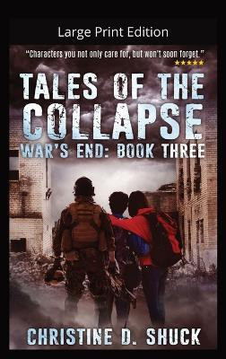 Tales of the Collapse - Large Print(English, Hardcover, Shuck Christine D)