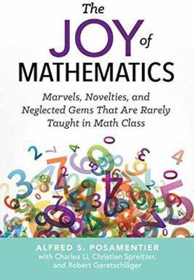 The Joy of Mathematics(English, Paperback, Posamentier Alfred S.)