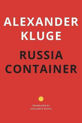Russia Container(English, Hardcover, Kluge Alexander)
