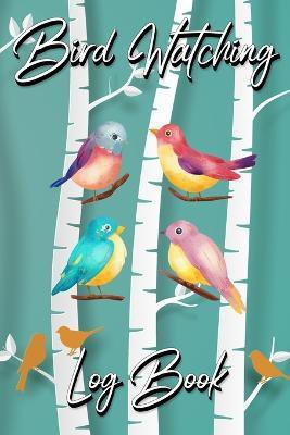 Bird Watching Log Book(English, Paperback, Millie Zoes)