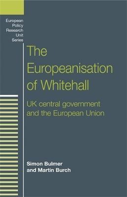 The Europeanisation of Whitehall(English, Paperback, Bulmer Simon)