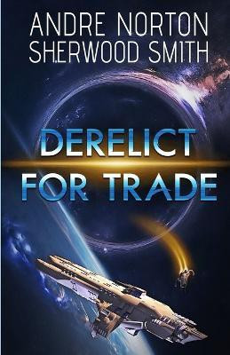 Derelict for Trade(English, Paperback, Norton Andre)