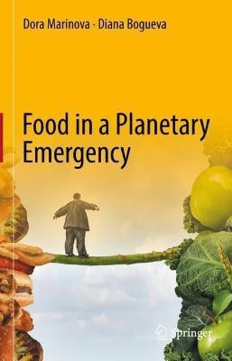 Food in a Planetary Emergency(English, Hardcover, Marinova Dora)