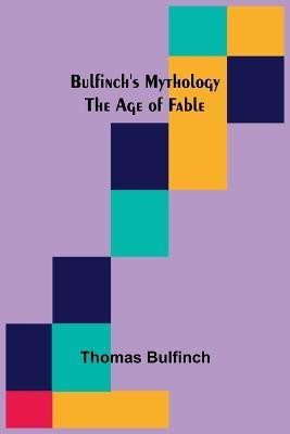 Bulfinch's Mythology(English, Paperback, Bulfinch Thomas)