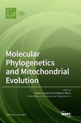 Molecular Phylogenetics and Mitochondrial Evolution(English, Hardcover, unknown)