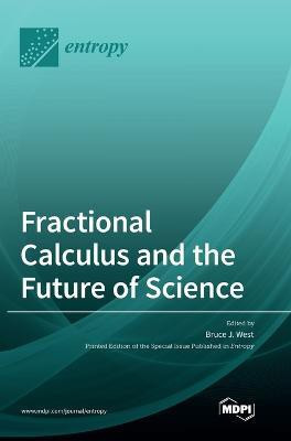 Fractional Calculus and the Future of Science(English, Hardcover, unknown)