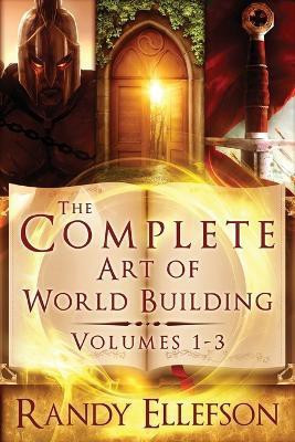 The Complete Art of World Building(English, Paperback, Ellefson Randy)