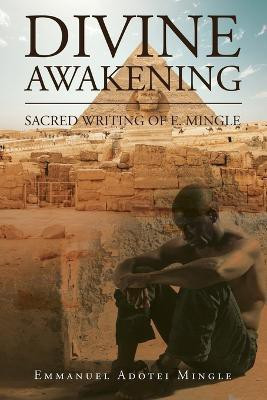 Divine Awakening(English, Paperback, Mingle Emmanuel Adotei)