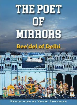 The Poet of Mirrors(English, Paperback, unknown)