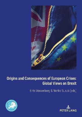 Origins and Consequences of European Crises: Global Views on Brexit(English, Paperback, unknown)