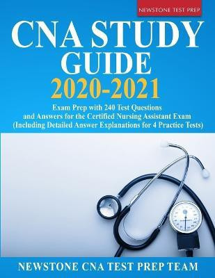 CNA Study Guide 2020-2021(English, Paperback, Test Prep Team Newstone Cna)