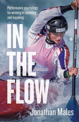 In the Flow(English, Paperback, Males Jonathan)