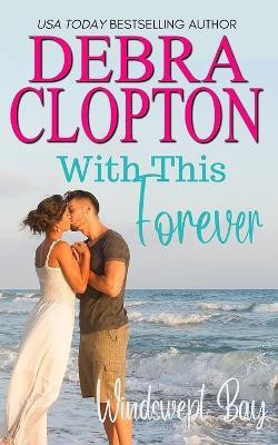 With This Forever(English, Paperback, Clopton Debra)
