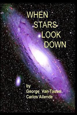 When Stars Look Down(English, Paperback, Van Tassel George)