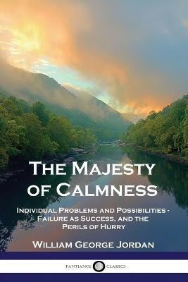 The Majesty of Calmness(English, Paperback, Jordan William George)