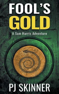 Fool's Gold(English, Paperback, Skinner Pj)