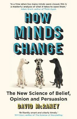 How Minds Change(English, Paperback, McRaney David)