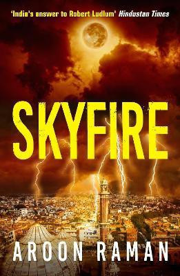 Skyfire(English, Paperback, Raman Aroon)