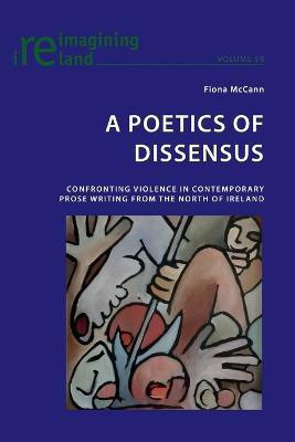A Poetics of Dissensus(English, Paperback, McCann Fiona)