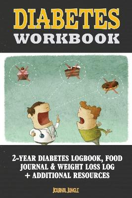 Diabetes Workbook(English, Paperback, Journal Jungle Publishing)